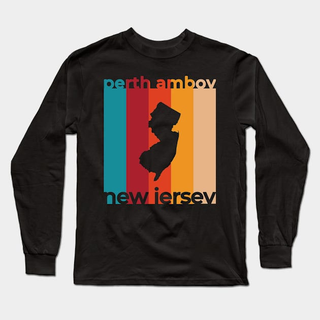 Perth Amboy New Jersey Retro Long Sleeve T-Shirt by easytees